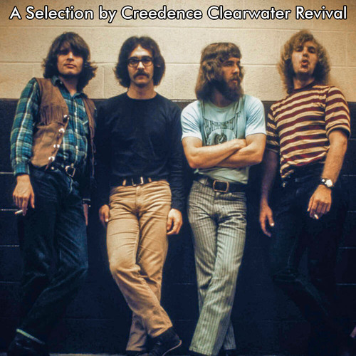 A Selection by Creedence Clearwater Revival