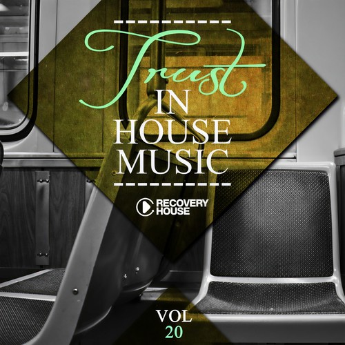 Trust in House Music, Vol. 20