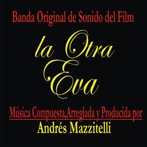 La otra Eva (Original Motion Picture Soundtrack)