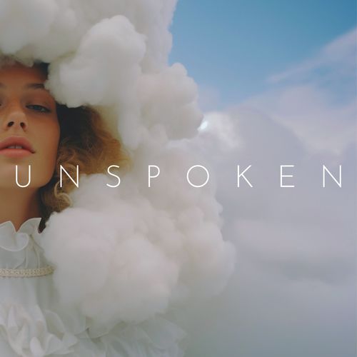 Unspoken (Beneath These Clouds I Breathe)