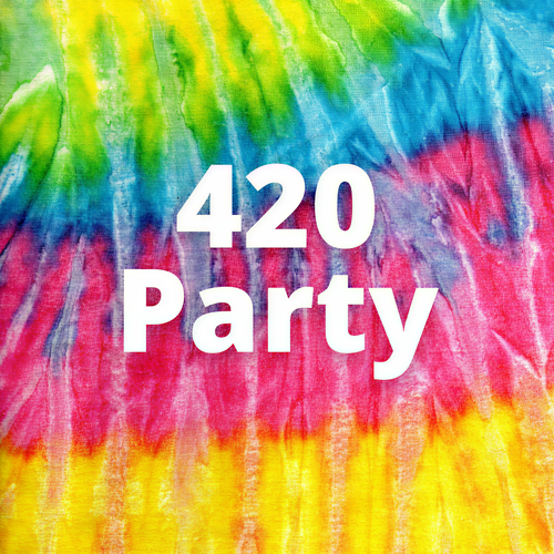 420 Party (Explicit)