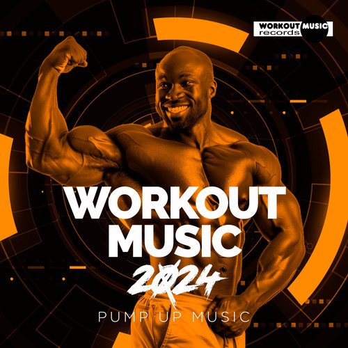 Workout Music 2024: Pump Up Music