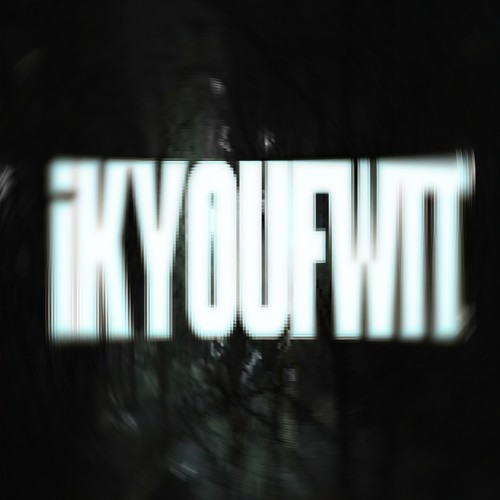 iKYOUFWIT (Explicit)