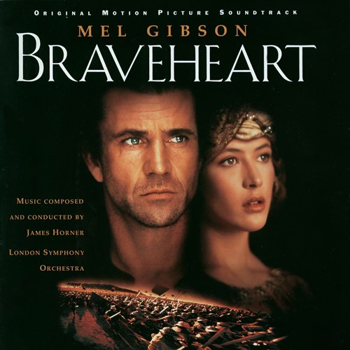 Braveheart (Original Motion Picture Soundtrack)