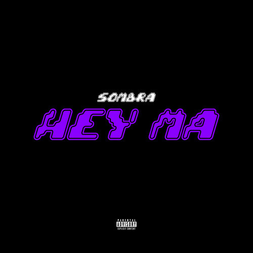 Hey Ma (Explicit)