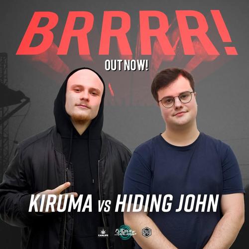 KIRUMA vs. HIDING JOHN (Explicit)