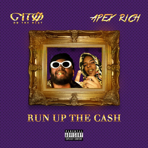 Run Up the Cash (Explicit)