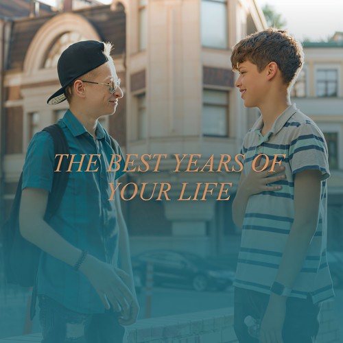 The Best Years of Your Life