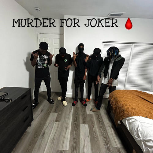 Murder For Jok3r (Explicit)