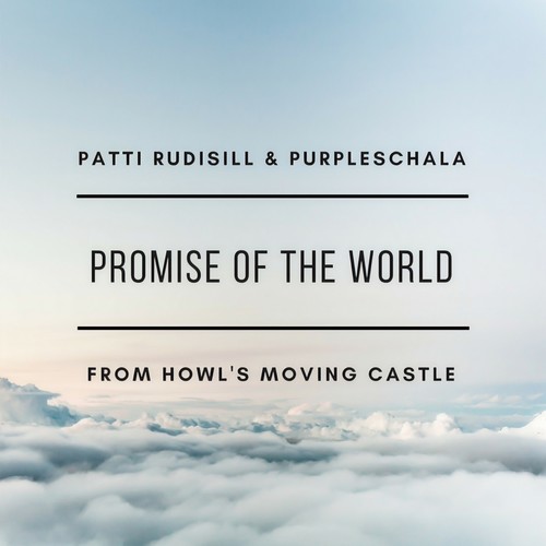 Promise of the World (From 