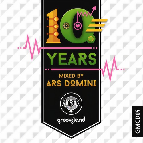 10 Years of Grooveland mixed by Ars Domini