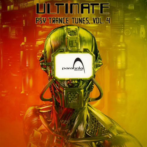 Ultimate Psy Trance Tunes, Vol. 4