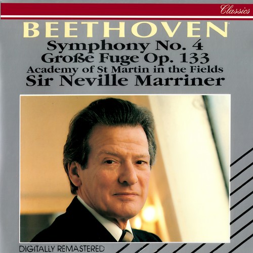 Beethoven: Symphony No. 4; Grosse Fuge