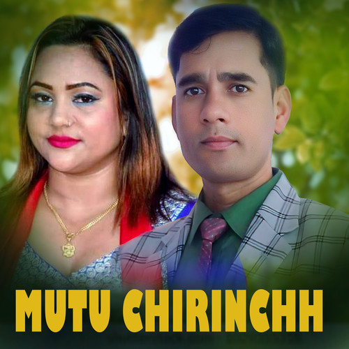 MUTU CHIRINCHH