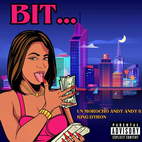 BITCH (feat. ANDY ANDY & KING DYRON)