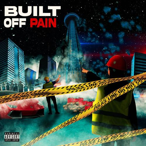 BUILT OFF PAIN (Explicit)