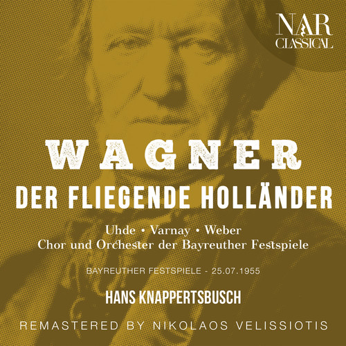 Wagner: Der Fliegende Holländer