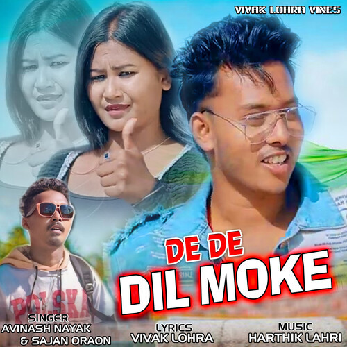 De De Dil Moke (Nagpuri)