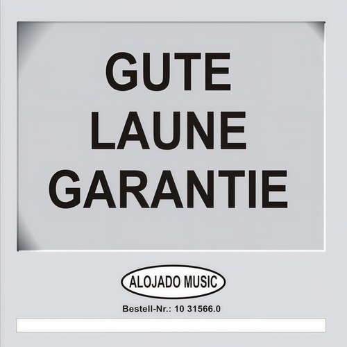 Gute Laune Garantie