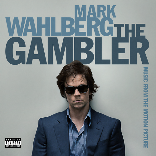 The Gambler (Music From The Motion Picture) [Explicit]