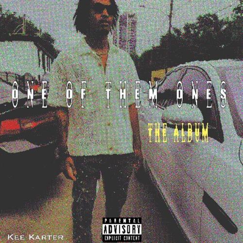 One of Them Ones (Explicit)