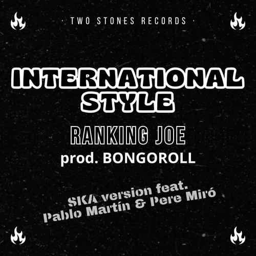 International Style Ska (feat. Ranking Joe & PM vs PM)