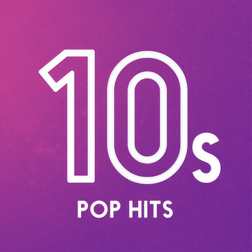 10s Pop Hits (Explicit)