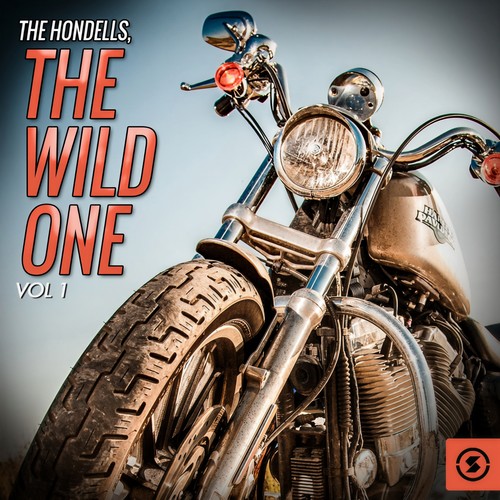 The Hondells: The Wild One, Vol. 1