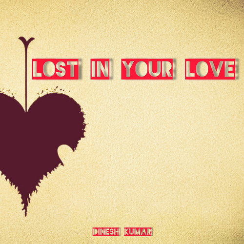 Lost in Your Love