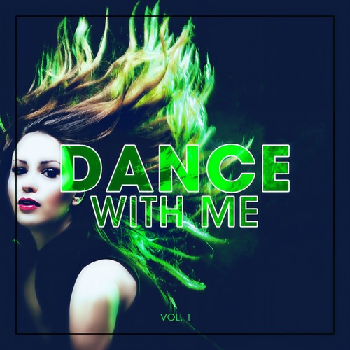 Dance With Me, Vol. 1