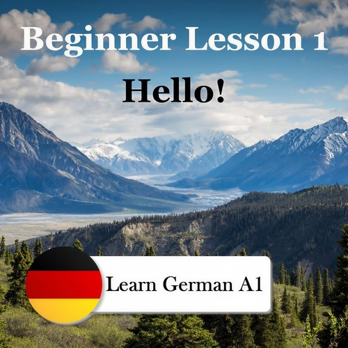 Learn German: A1 Beginner - Lesson 1 - Hello!