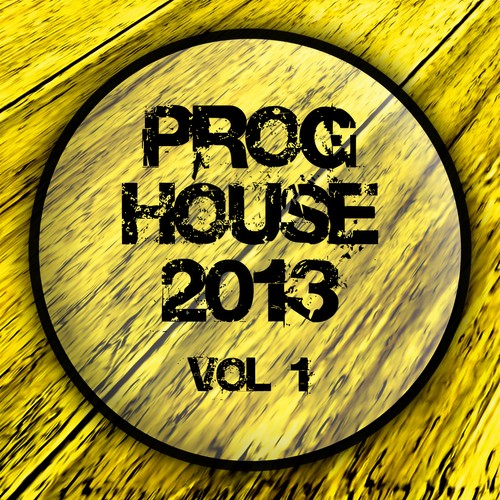 Proghouse 2013, Vol. 1