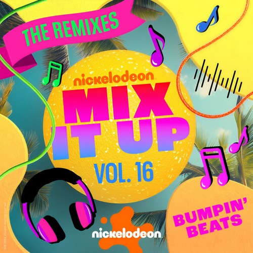 Nickelodeon Mix It Up! Vol. 16: Bumpin’ Beats (The Remixes)