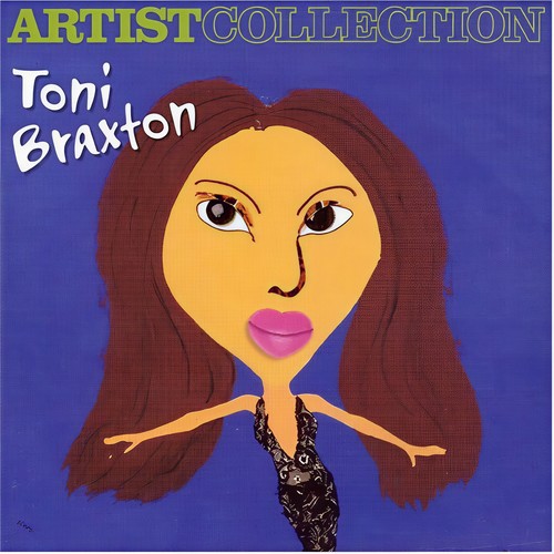 Artist Collection Toni Braxton