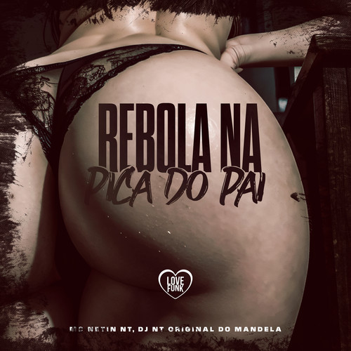 Rebola Na Pica Do Pai (Explicit)