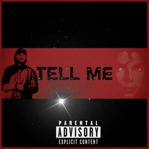 Tell Me (Explicit)