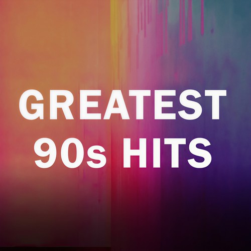 Greatest 90s Hits