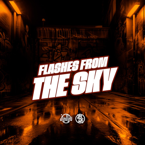 Flashes From The Sky (Explicit)