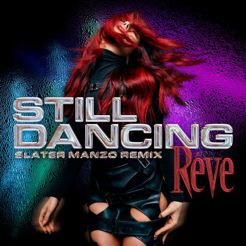 Still Dancing (Slater Manzo Remix) [Explicit]