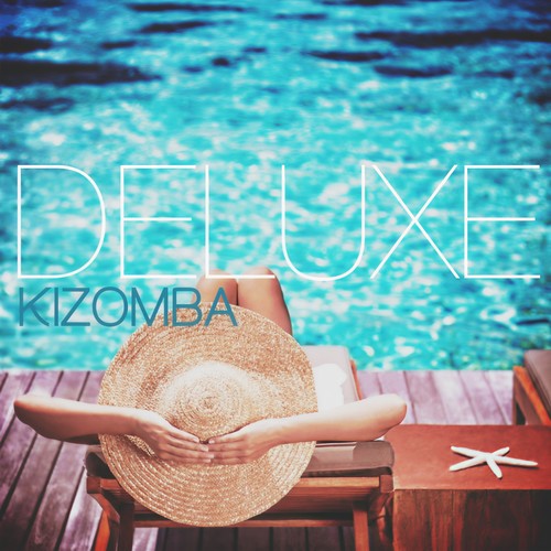 Deluxe Kizomba (Explicit)