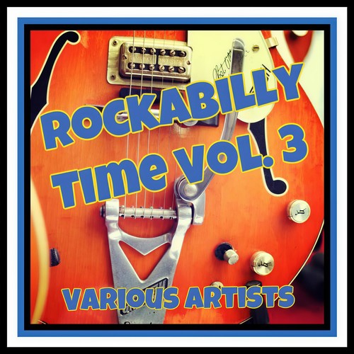 Rockabilly Time, Vol. 3
