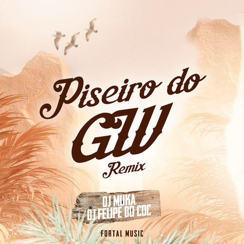 Piseiro do GW (Remix)