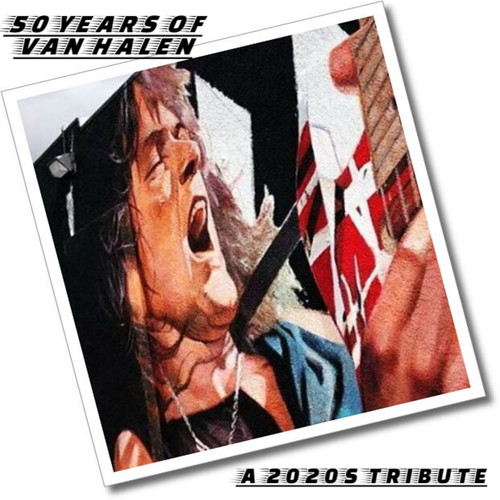 50 Years Of Van Halen - A 2020s Tribute (Explicit)