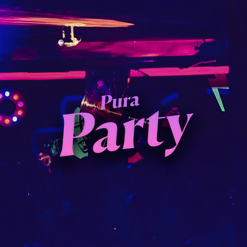 Pura Party (Explicit)