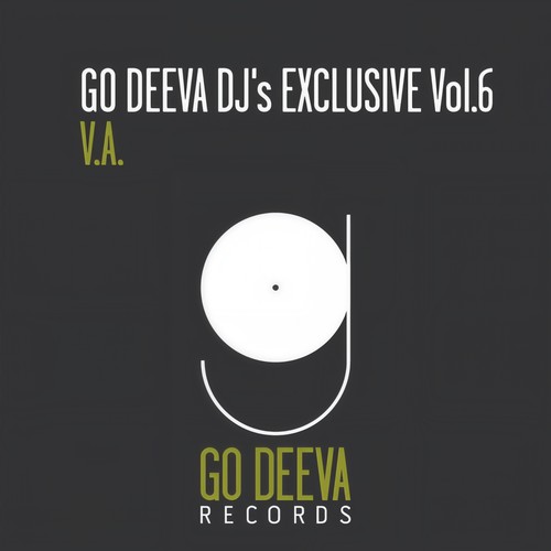 Go Deeva DJ's Exclusive, Vol. 6