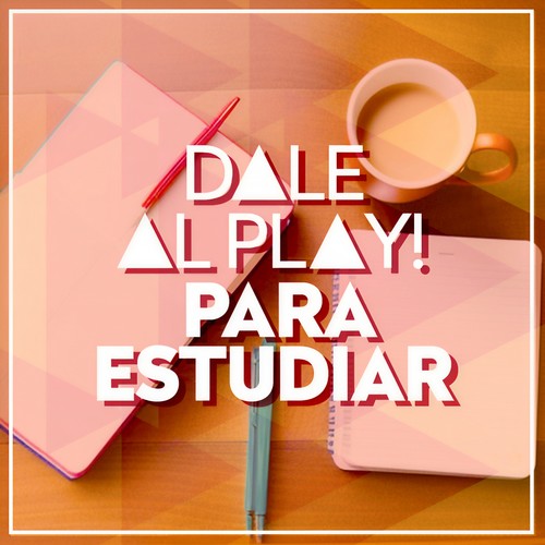 Dale al play!: Para Estudiar