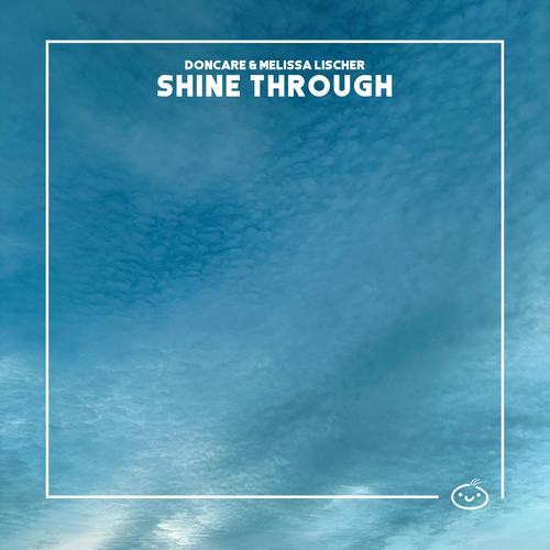 Shine Through