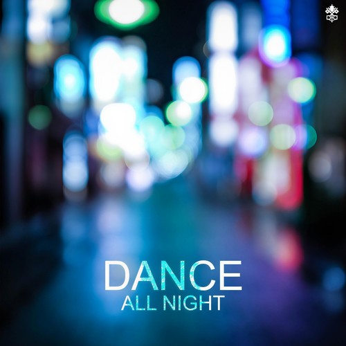 Dance All Night