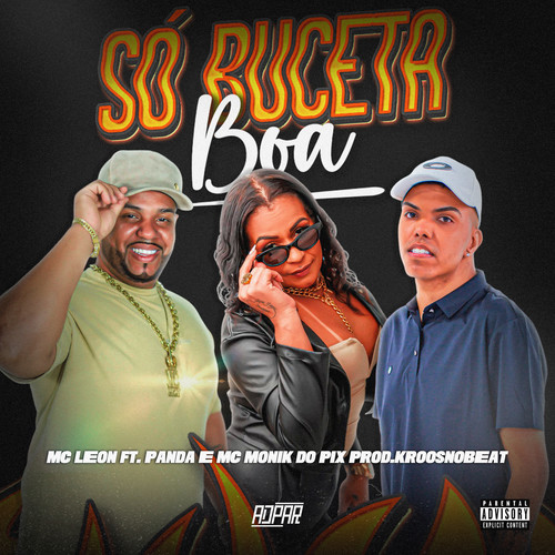 SÓ BUCETA BOA (Explicit)