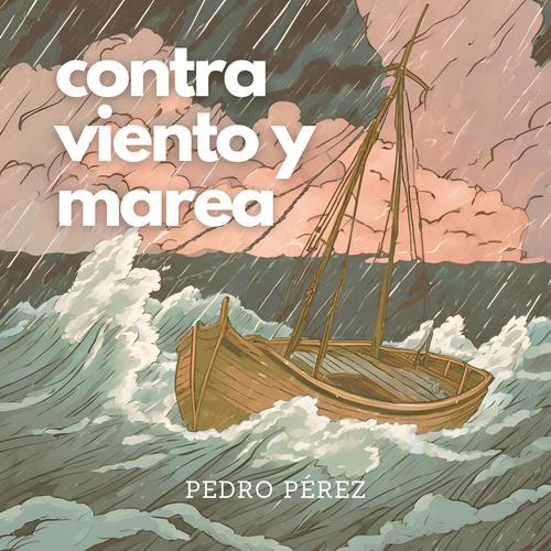 Contra viento y marea